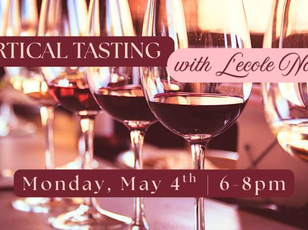 Vertical Tasting with L'ecole No.41 Winery
