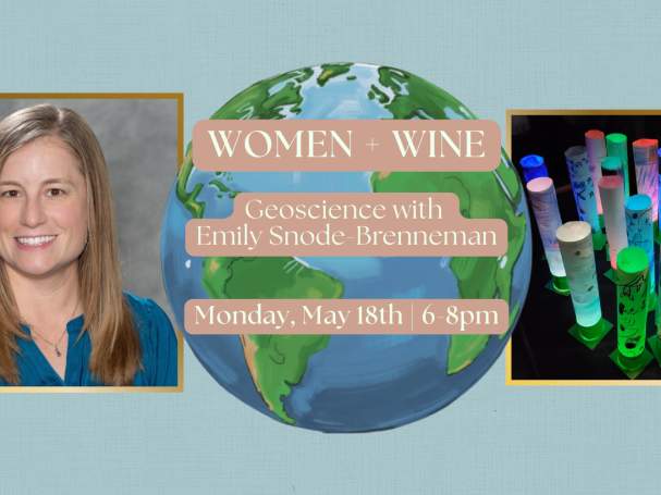 Women & Wine - Geoscience with Emily Snode-Brenneman