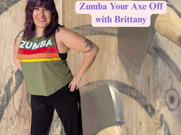 Zumba your Axe Off