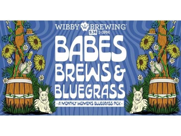 Babes, Brews, & Bluegrass