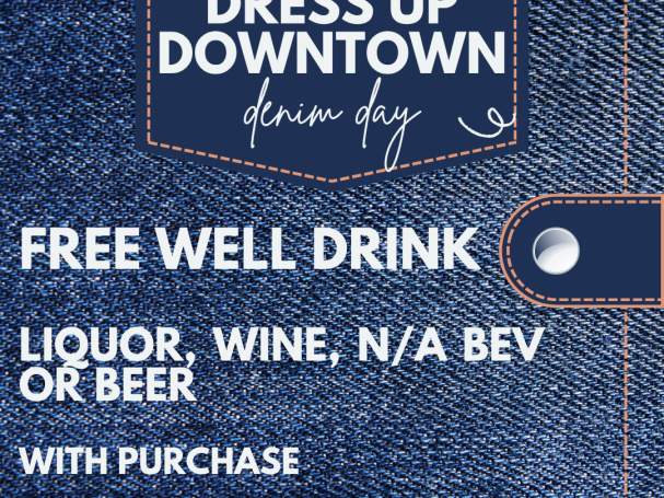 Denim Day Free Drink | Dress Up Downtown Longmont