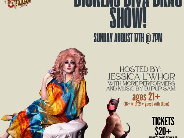 Dickens Diva Drag Show!