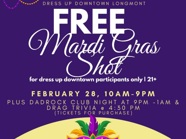 Free Mardi Gras Shot | Dress Up Downtown Longmont | 21+