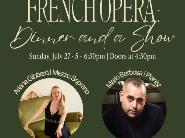French Opera: Dinner and a Show