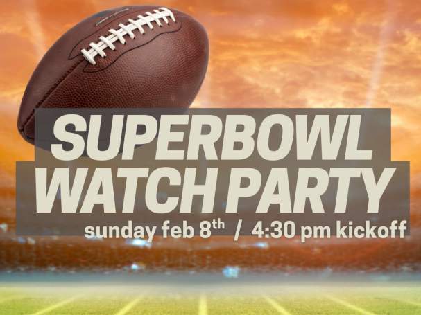 NOCO Superbowl Watch Party!