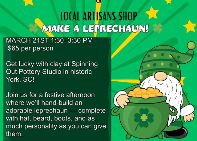 Make a Leprechaun! @ Spinning Out Pottery Studio