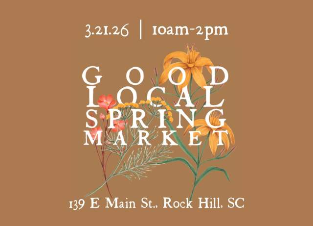 Good Local Spring Market at Rock Hill Coffee