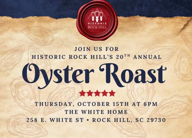 Historic Rock Hill's 20th Annual Oyster Roast