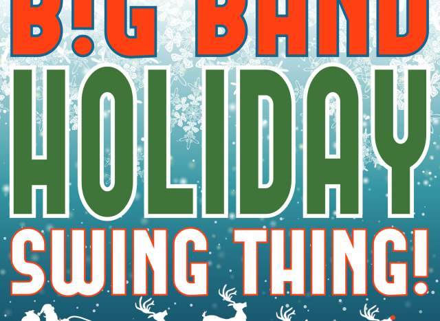 BIG BAND Holiday Swing Thing