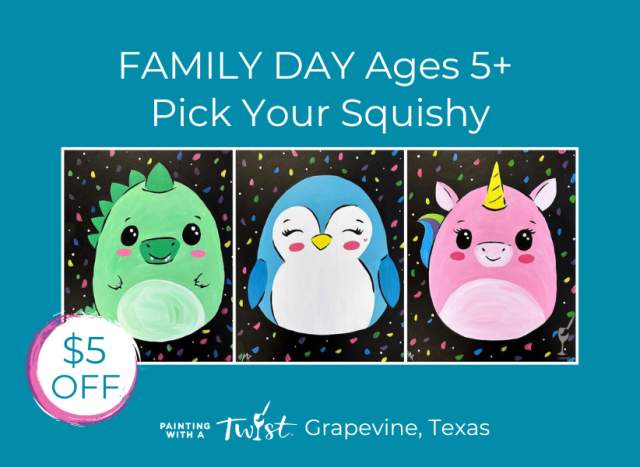 $5 OFF Family Day Ages 5+ | Pick Your Squishy