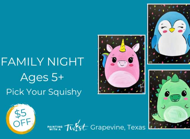 Family Paint Night Ages 5+ | Pick Your Squishy