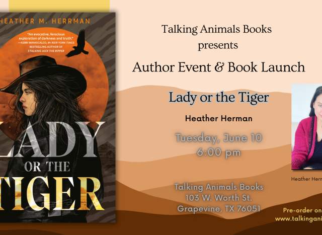 Book Launch Party for LADY OR THE TIGER by Heather Herman