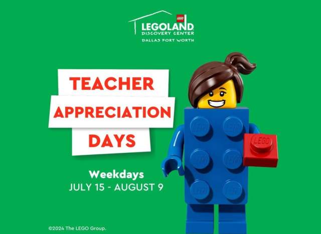 Teacher Appreciation Days at LEGOLAND Discovery Center Dallas/ Ft. Worth!