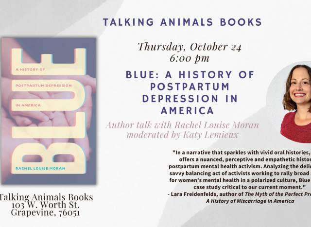 Blue: A History of Postpartum Depression in America