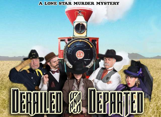 Texas Star Dinner Theater - Derailed and Departed