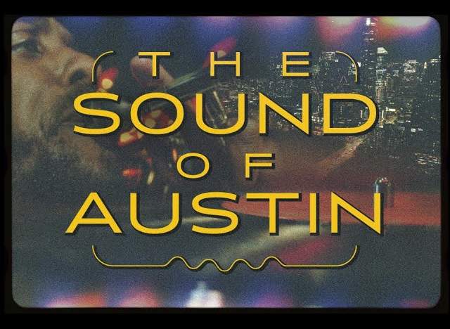 The Sound of Austin | Visit Austin, TX