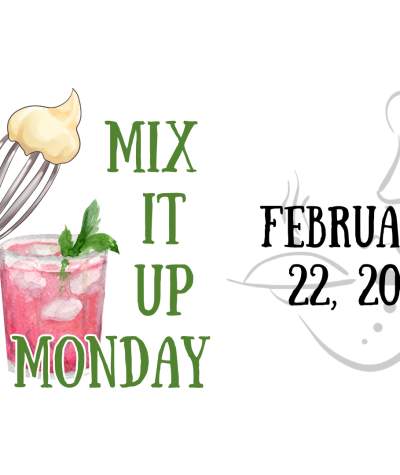 Raystaurant Week's Mix It Up Monday - February 22, 2027