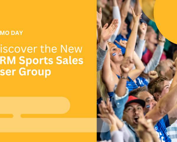 Demo Day: Discover the New CRM Sports Sales User Group