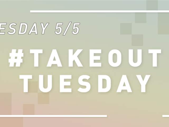 Tuesday May fifth Takeout Tuesday Austin Texas