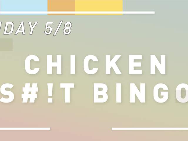 Friday May eighth Chicken Shit Bingo Austin Texas