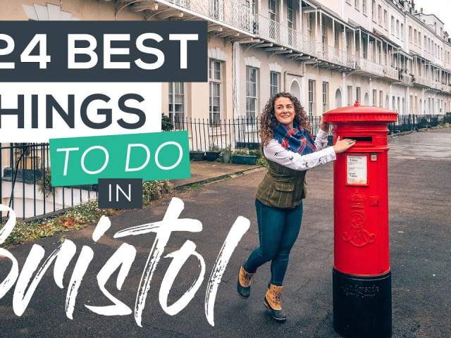 24 Best Things to do in Bristol, UK