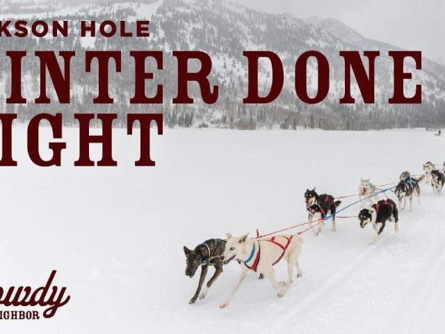 Howdy, Neighbor: Winter in Jackson Hole S3 E1