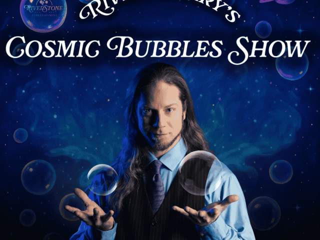 River Barry's Cosmic Bubbles Show