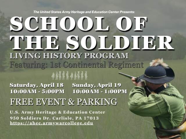 School of the Soldier Living History Program: 1st Continental Regiment