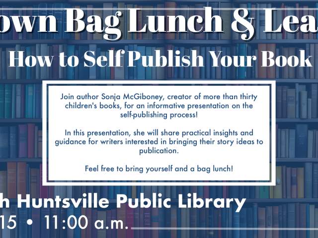 Brown Bag Lunch and Learn: How to Self Publish Your Book?