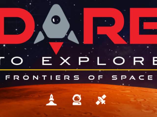 Dare to Explore: Frontiers of Space