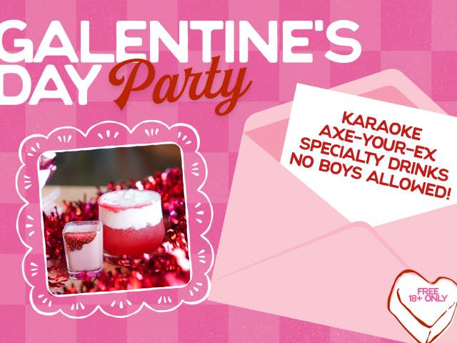 Galentine’s Party