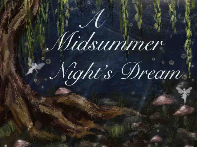 A Midsummer Night’s Dream