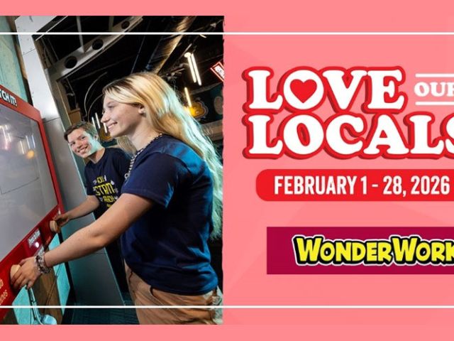 WonderWorks—Love Our Locals, February