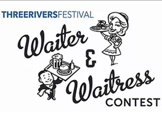 Three Rivers Festival - WAITER & WAITRESS CONTEST