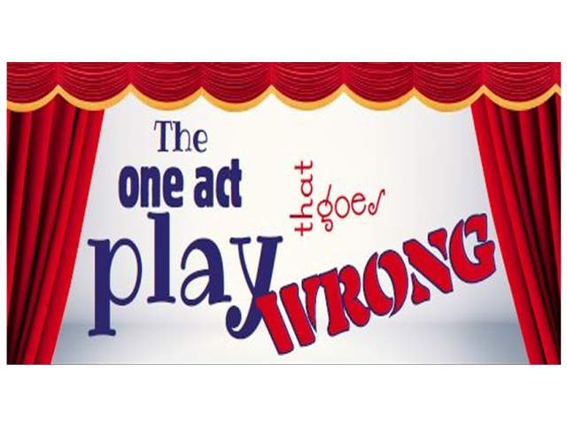 The One-Act Play That Goes Wrong