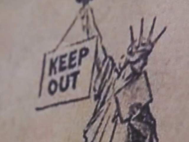 Still image from a period editorial cartoon of Statue of Liberty holding up a Keep Out sign.
