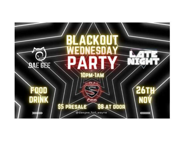 Blackout Wednesday Rave at Dae Gee Late Night