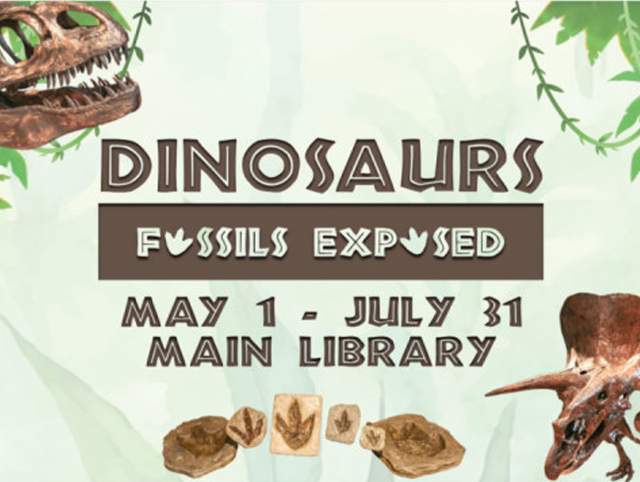 Photo advertisement of the Dinosaur exhibition and photos of dinosaur bones at the Allen County Library May 1 - July 31.