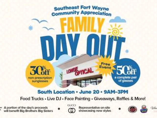 Flyer advertising Family Day Out - Southeast Fort Wayne Community Appreciation on June 20 at Longe Optical
