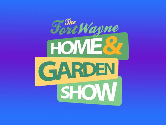 Promotional images for the Fort Wayne Home & Garden Show, coming to the Allen County War Memorial Coliseum February 26 - March 1, 2026.