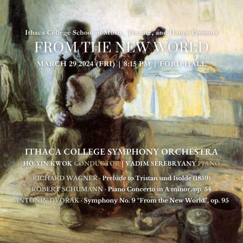 Ithaca College Presents From the New World (Symphony Orchestra)