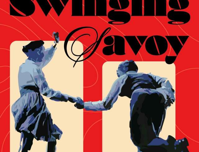 Swinging Savoy The Harlem Renaissance