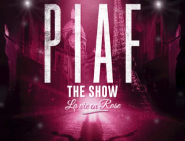 Piaf! The Show!