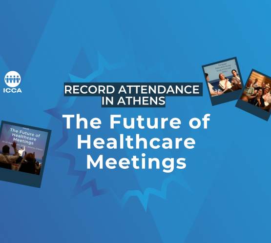 Record Attendance at ICCA Future of Healthcare Meetings 2026