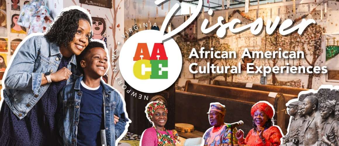 Newport News African American Heritage and Cultural Experiences (AACE)