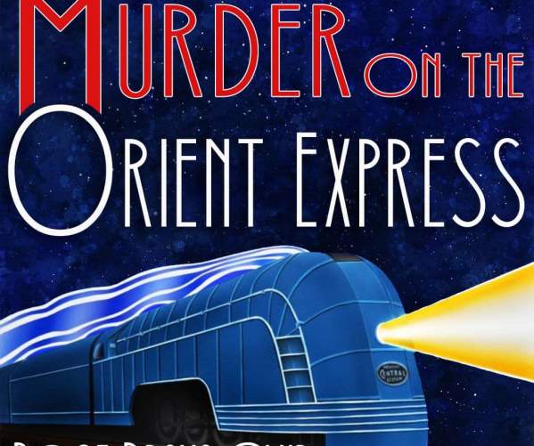 Rose Drama Club Presents: Murder on the Orient Express