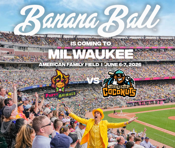 Banana Ball Returns to Milwaukee: Party Animals Set for 2026 Games at American Family Field