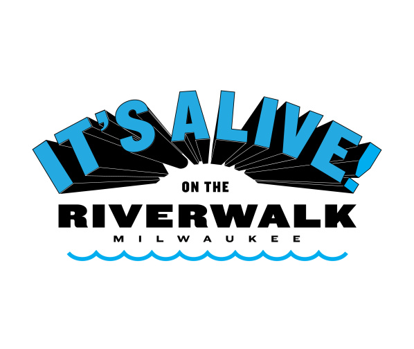 “It's Alive on the RiverWalk” To Bring Live Performances to the Milwaukee RiverWalk