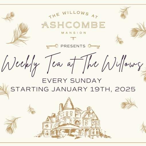 Sunday Tea at The Willows