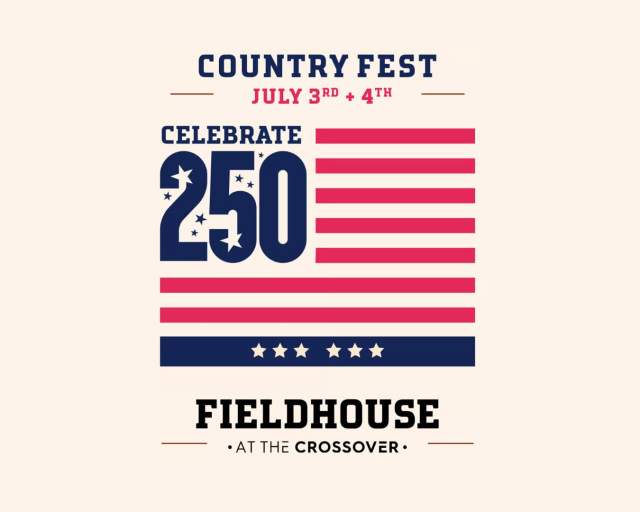 America 250 at The Fieldhouse